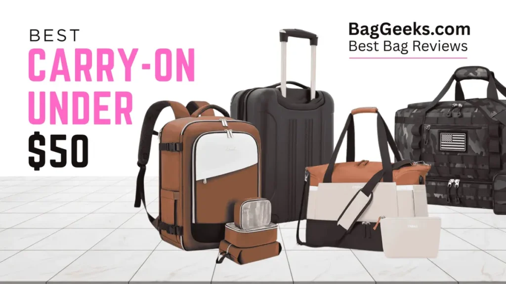 best carry on luggage bags under 50