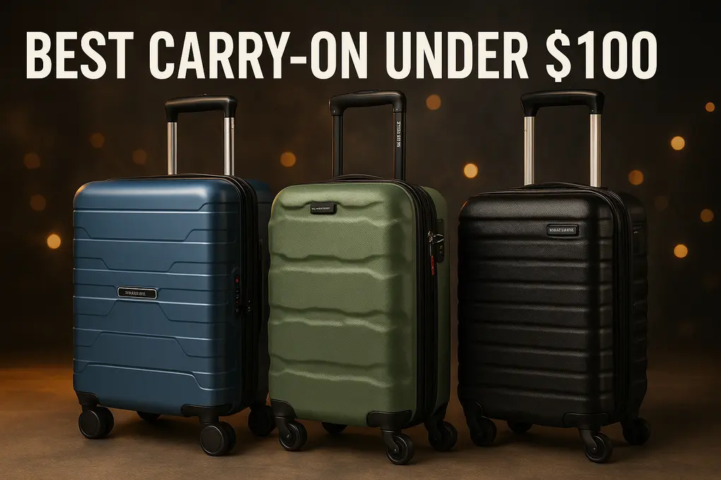 Best Carry-On Luggage Under $100
